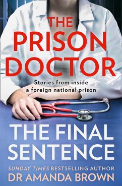 The Prison Doctor (eBook, ePUB) - Brown, Amanda The Prison Doctor (eBook, ePUB) - Brown, Amanda