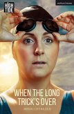 When the Long Trick's Over (eBook, ePUB)