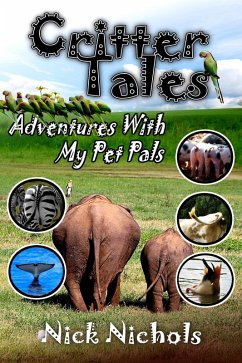 Cover Critter Tales: Adventures with My Pet Pals (eBook, ePUB)