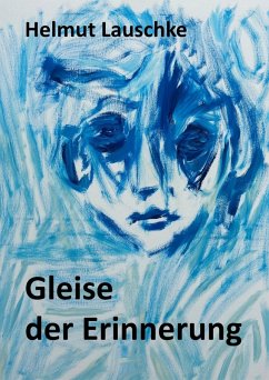 Cover Gleise der Erinnerung (eBook, ePUB)