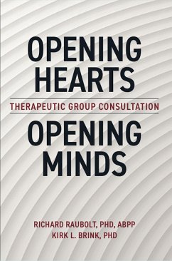 Cover Opening Hearts, Opening Minds: Theraputic Group Consultation (eBook, ePUB)