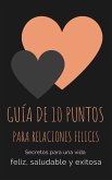 Guía de 10 puntos para las relaciones felices (eBook, ePUB)