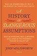 A History of Dangerous Assumptions... - Bild 1