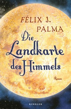 Die Landkarte des Himmels / Mapa Trilogie Bd.2 (Restauflage) - Palma, Félix J.