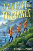 A Talent for Trouble (eBook, ePUB)