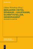Benjamin Veitel Ephraim - Kaufmann, Schriftsteller, Geheimagent (eBook, PDF)