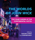 The Worlds of John Wick (eBook, ePUB)