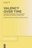 Valency over Time (eBook, PDF) Valency over Time (eBook, PDF)