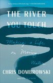 The River You Touch (eBook, ePUB)