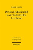 Der Nachrichtenmarkt in der Industriellen Revolution (eBook, PDF)