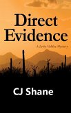Direct Evidence: A Letty Valdez Mystery (eBook, ePUB) Direct Evidence: A Letty Valdez Mystery (eBook, ePUB)