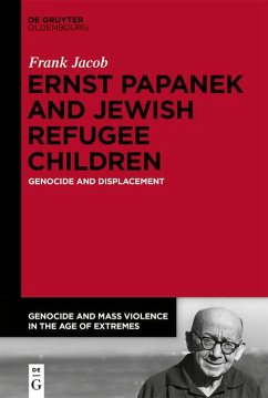 Cover Ernst Papanek and Jewish Refugee Children (eBook, PDF)