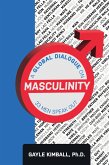 A Global Dialogue on Masculinity (eBook, ePUB)