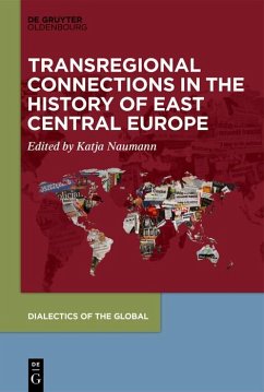 Cover Transregional Connections in the History of East-Central Europe (eBook, PDF)