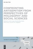 Confronting Antisemitism from Perspectives of Philosophy and Social Sciences (eBook, PDF)