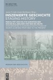 Inszenierte Geschichte   Staging History (eBook, PDF)