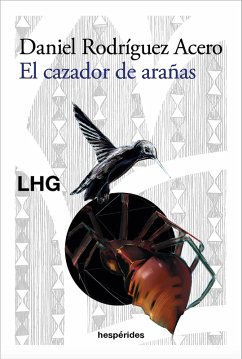 El cazador de arañas (eBook, ePUB) - Rodríguez Acero, Daniel