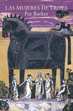 Las mujeres de Troya (eBook, ePUB) - Barker, Pat