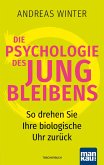 Die Psychologie des Jungbleibens (eBook, ePUB)