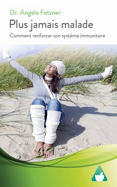 Plus jamais malade (eBook, ePUB)
