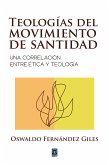 Teologías del movimiento de santidad (eBook, ePUB)