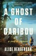 A Ghost of Caribou (eBook, ePUB) - Bild 1