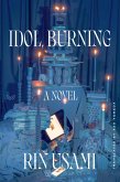 Idol, Burning (eBook, ePUB)