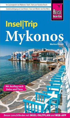 Reise Know-How InselTrip Mykonos mit Ausflug nach Delos und Tínos (eBook, PDF) - Bingel, Markus