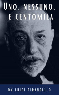 Uno, nessuno, e centomila (eBook, ePUB) - Pirandello, Luigi; HQ, Classics