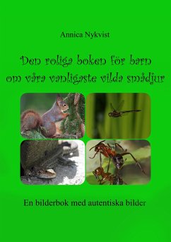 Den roliga boken för barn om våra vanligaste vilda smådjur (eBook, ePUB)