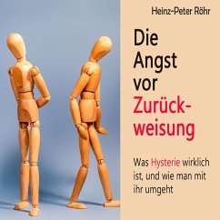 Die Angst vor Zurückweisung (MP3-Download) - Röhr, Heinz-Peter