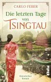 Die letzten Tage von Tsingtau (eBook, ePUB)