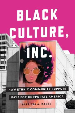 Black Culture, Inc. (eBook, ePUB) - Banks, Patricia A.