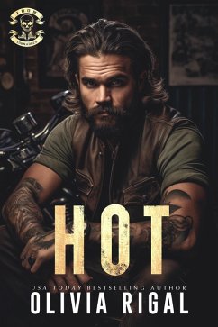 Hot (Iron Tornadoes MC Romance, #456) (eBook, ePUB) - Rigal, Olivia