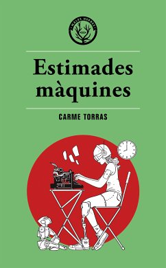 Estimades màquines (eBook, ePUB) - Torras, Carme