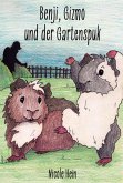 Benji, Gizmo und der Gartenspuk (eBook, ePUB) Benji, Gizmo und der Gartenspuk (eBook, ePUB)