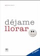 Déjame llorar. 7ª ed (eBook, ePUB) - Bild 1