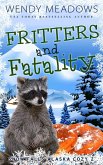 Fritters and Fatality (Snow Falls Alaska Cozy, #2) (eBook, ePUB)