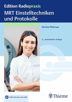MRT Einstelltechniken und Protokolle (eBook, PDF) - Petersen, Dorina