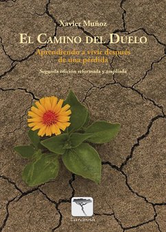 El camino del duelo. 2ª ed (eBook, ePUB) - Muñoz, Xavier