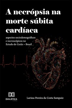 Cover A Necrópsia na Morte Súbita Cardíaca (eBook, ePUB)