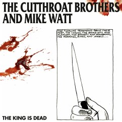 The King Is Dead (Black Lp) - Cutthroat Brothers,The/Watt,Mike