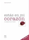 Estás en mi corazón. 2ª ed (eBook, ePUB)