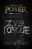Silver Tongue (Portals of power, #2) (eBook, ePUB) Silver Tongue (Portals of power, #2) (eBook, ePUB)
