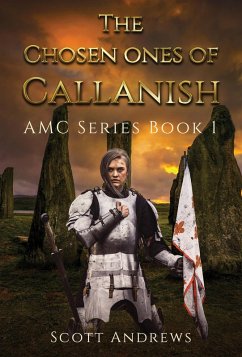 The Chosen Ones of Callanish (AMC, #1) (eBook, ePUB) - Andrews, Scott