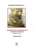 Valores éticos y humanistas de la Masonería Filosófica (eBook, ePUB)