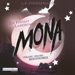 Verliebt, verlobt, beschworen / Mona Bd.2 (MP3-Download) - Zimmermann, I. B.