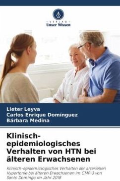 Klinisch-epidemiologisches Verhalten von HTN bei älteren Erwachsenen - Leyva, Lieter;Domínguez, Carlos Enrique;Medina, Bárbara