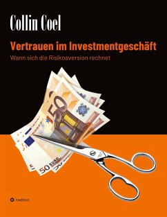 Vertrauen im Investmentgeschäft - Coel, Collin