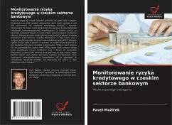 Monitorowanie ryzyka kredytowego w czeskim sektorze bankowym - Muzícek, Pavel
